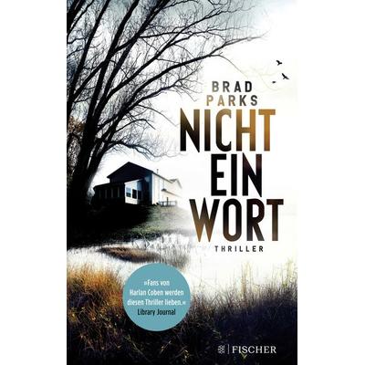 Nicht ein Wort, Paperback von Brad Parks, Fischer Taschenbuch Verlag