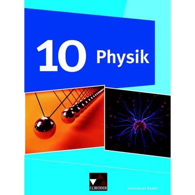 Physik – Gymnasium Bayern / Physik Gymnasium Bayern 10, Gebundene Ausgabe von Günter Gerstmeier,Rainer Dietrich,Susanne Dührkoop,Christian