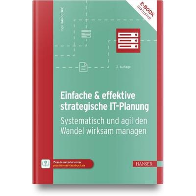 Einfache & effektive strategische IT-Planung, Set von Inge Hanschke, Carl Hanser, 978-3-446-47676-9