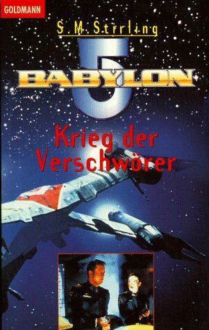 Stirling, S. M. - Babylon 5. Krieg der Verschwörer. - Preis vom 09.10.2026 07:28:09 h