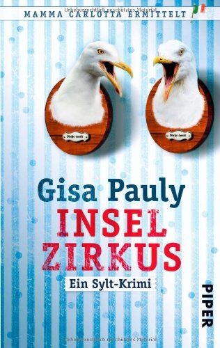 Gisa Pauly - Inselzirkus: Ein Sylt-Krimi (Mamma Carlotta) - Preis vom 04.10.2026 03:51:26 h