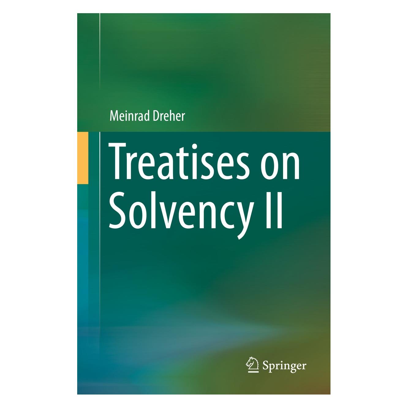Springer Dreher:Treatises on Solvency II (Englisch, Hardcover, Meinrad Dreher) (9783662462898)