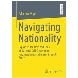 Navigating Nationality, Fachbücher von Johannes Kögel