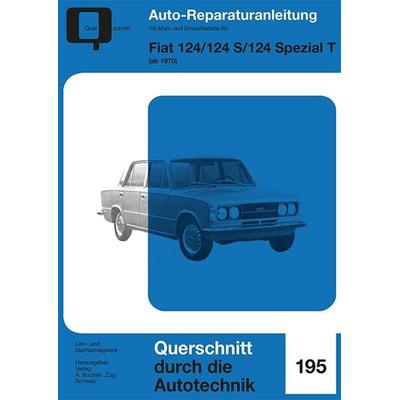 Fiat 124/124 S/124 Spezial T ab 1970, Taschenbuch von , Bucheli, 978-3-7168-1257-0