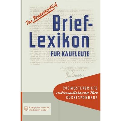 Brief-Lexikon für Kaufleute, Taschenbuch von Betriebswirtschafts-Magazin, Betriebswirtschaftlicher Verlag Gabler, 978-3-663-12728-4