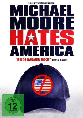 Michael Wilson - Michael Moore hates America - Preis vom 09.10.2026 07:28:09 h