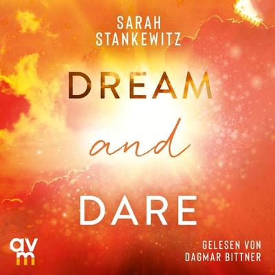 Dream and Dare - Sarah Stankewitz, Audio, 9783748403869