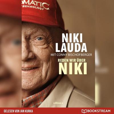 Reden wir über Niki - Niki Lauda,Conny Bischofberger, Audio, 9783991174684