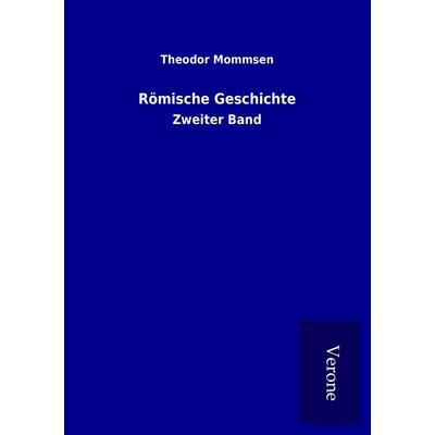 Römische Geschichte, Taschenbuch von Theodor Mommsen, BoD - Books on Demand