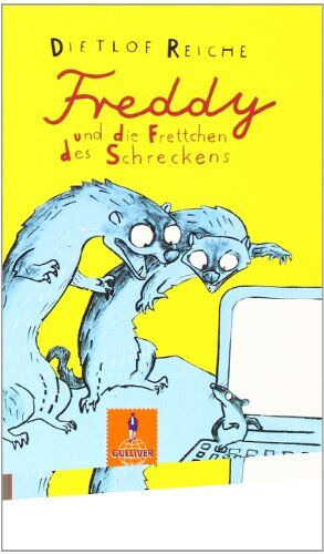 Dietlof Reiche - Freddy und die Frettchen des Schreckens: Roman (Gulliver) - Preis vom 09.10.2026 07:28:09 h
