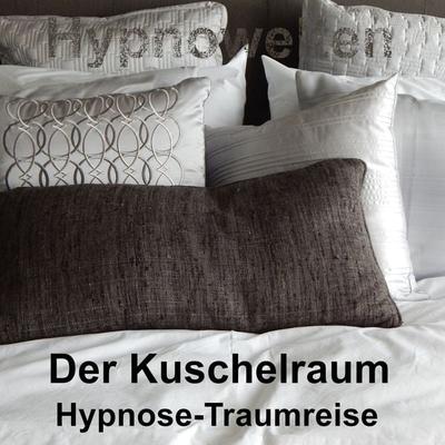 Der Kuschelraum - Hypnowelten, Audio, 4067248055847