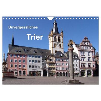 Unvergessliches Trier (Wandkalender 2027 DIN A4 quer), CALVENDO Monatskalender