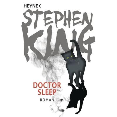 Doctor Sleep, Taschenbuch von Stephen King, Heyne, 978-3-453-43802-6