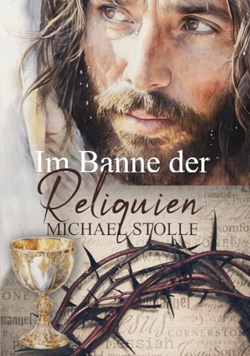 Michael Stolle - Im Banne der Reliquien: Historischer Roman - Preis vom 09.10.2026 07:28:09 h