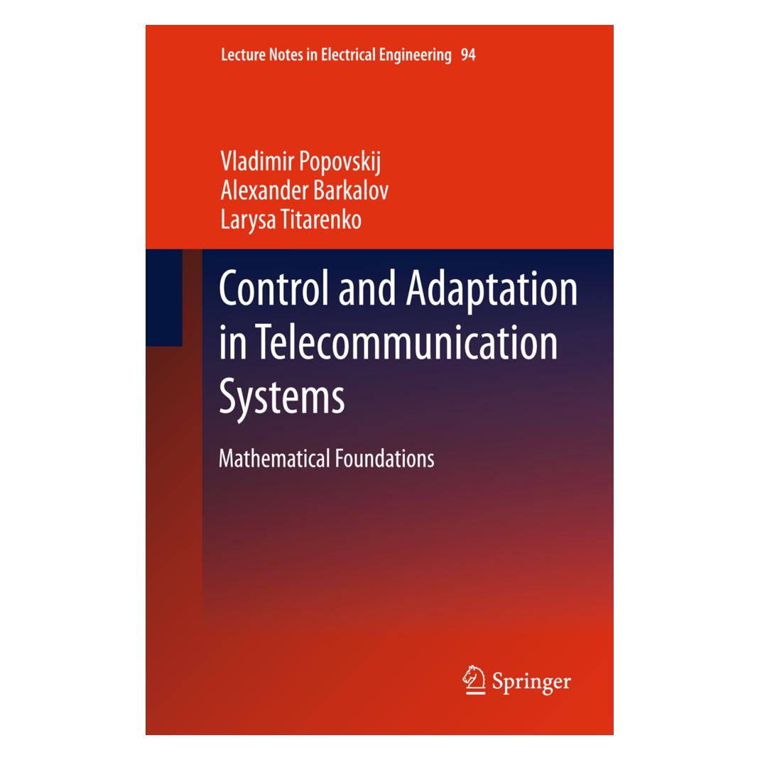 Springer Control and Adaptation in Telecommunication Systems (Englisch, Softcover, Alexander Barkalov, Larysa Titarenko, Vladimir Popovskij) (55519956)