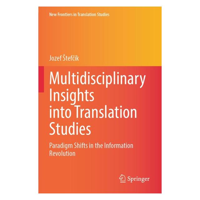 Umbreit Multidisciplinary Insights into Translation Studies (Englisch, Softcover, Jozef Štefčík, Jozef Stefck) (71884966)
