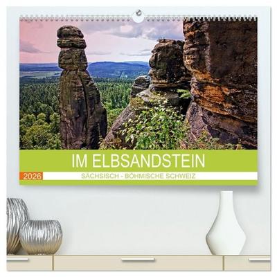 Im Elbsandstein - Sächsisch-böhmische Schweiz (hochwertiger Premium Wandkalender 2026 DIN A2 quer), Kunstdruck in Hochglanz