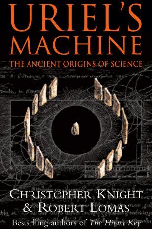 Christopher Knight - Uriel's Machine: Reconstructing the Disaster Behind Human History - Preis vom 13.10.2026 11:25:28 h