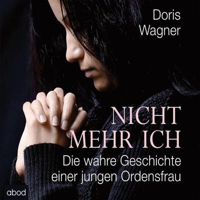 Nicht mehr ich - Doris Wagner, Audio, 4066004651408