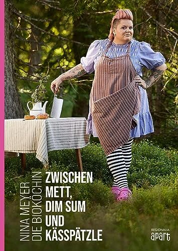 Nina Meyer - Zwischen Mett, Dim Sum und Kässpätzle - Preis vom 19.10.2026 19:33:35 h