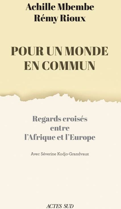 Rémy Riou - Pour un monde en commun : regards croisés entre l'Afrique et l'Europe - Preis vom 13.10.2026 11:25:28 h