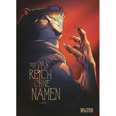 Das Reich ohne Namen. Band 1, Taschenbuch von Herik Hanna, Splitter-Verlag, 978-3-9872140-2-8