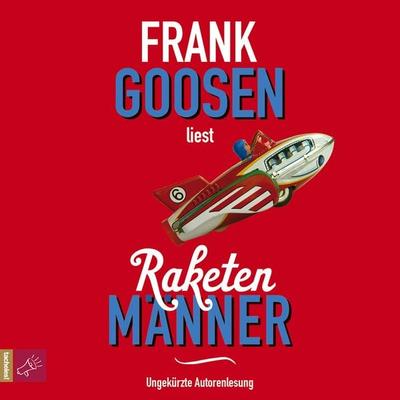 Raketenmänner - Frank Goosen, Audio, 4066004242248