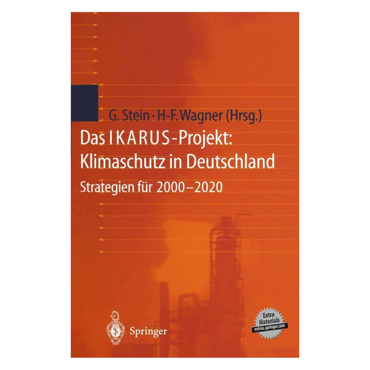 Springer Das IKARUS-Projekt: Klimaschutz in Deutschland (Deutsch, Softcover, Gotthard Stein, Hermann-Friedrich Wagner) (39599562)