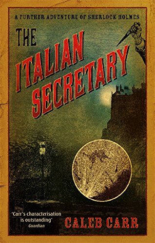 Caleb Carr - The Italian Secretary: A Further Adventure of Sherlock Holmes - Preis vom 09.10.2026 07:28:09 h