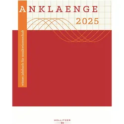 ANKLAENGE 2025, Fachbücher von Monika Voithofer, Stefan Jena, Juri Giannini