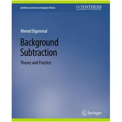 Background Subtraction, Fachbücher von Ahmed Elgammal