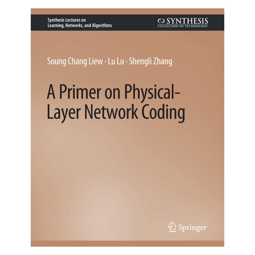 Springer A Primer on Physical-Layer Network Coding (Englisch, Softcover, Lu Lu, Shengli Zhang, Soung Chang Liew) (56863143)