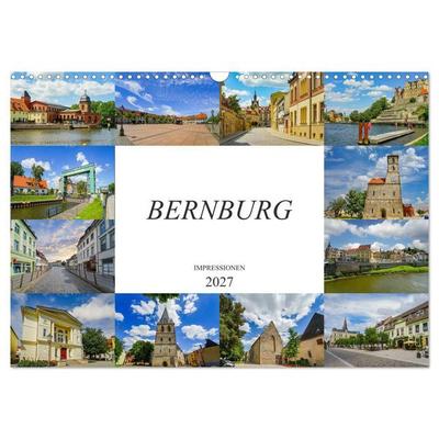 Bernburg Impressionen (Wandkalender 2027 DIN A3 quer), CALVENDO Monatskalender