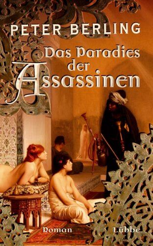 Peter Berling - Das Paradies der Assassinen - Preis vom 01.10.2026 17:08:56 h