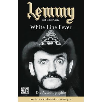 Lemmy - White Line Fever, Taschenbuch von Lemmy Kilmister, Heyne, 978-3-453-67727-2