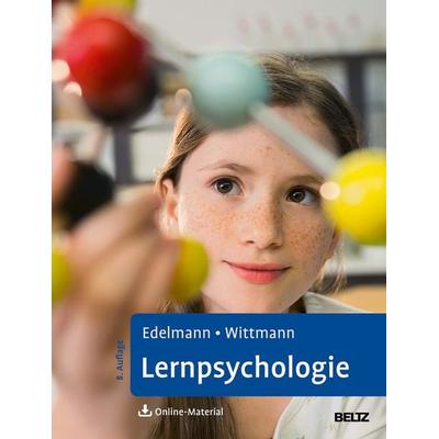 Lernpsychologie, Gebundene Ausgabe von Walter Edelmann,Simone Wittmann, Beltz Verlagsgruppe GmbH & Co. KG, 978-3-621-28601-5