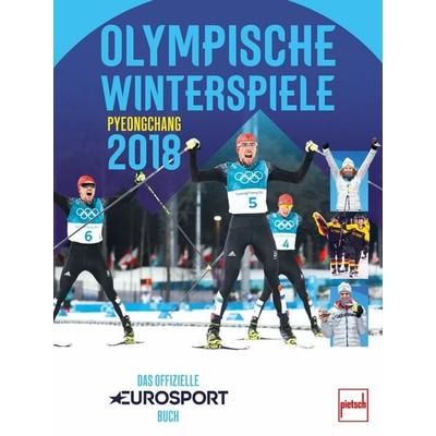 Olympische Winterspiele Pyeongchang 2018, Gebundene Ausgabe von Dino Reisner,Siegmund Dunker, Motorbuch Verlag, 978-3-613-50855-2