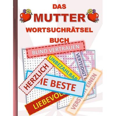 DAS MUTTER WORTSUCHRÄTSEL BUCH, Taschenbuch von Brian Gagg, BoD – Books on Demand, 978-3-7543-5628-9