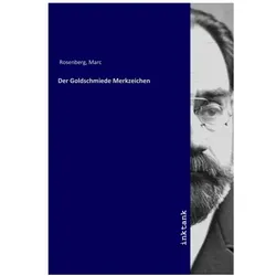 Der Goldschmiede Merkzeichen, Fachbücher von Marc Rosenberg