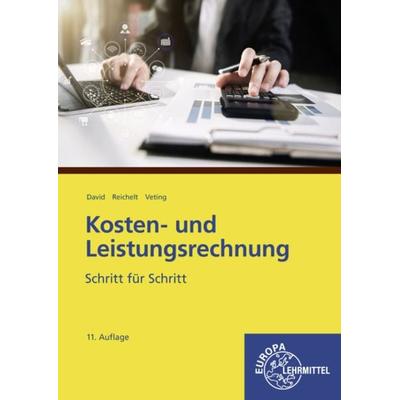 Kosten- und Leistungsrechnung, Taschenbuch von Claus Veting,Christian David,Heiko Reichelt, Europa-Lehrmittel, 978-3-8085-9348-6