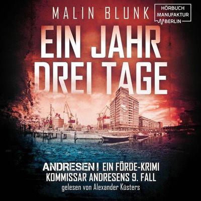 Ein Jahr, drei Tage - Malin Blunk, Audio, 4066004760704