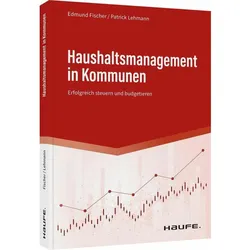 Haushaltsmanagement in Kommunen, Fachbücher von Edmund Fischer, Patrick Lehmann