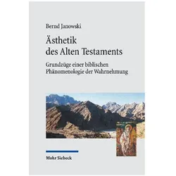 Ästhetik des Alten Testaments, Fachbücher von Bernd Janowski