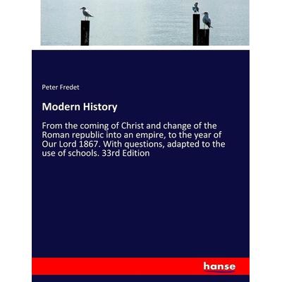 Modern History, Taschenbuch von Peter Fredet, Hansebooks, 978-3-337-24566-5