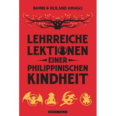 Lehrreiche Lektionen einer philippinischen Kindheit, Taschenbuch von Bambi Eloriaga-Amago, Dantes Verlag, 978-3-689-02020-0
