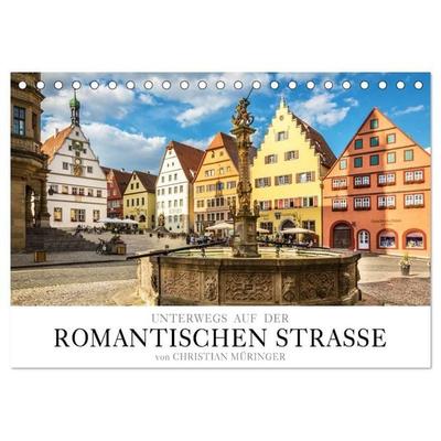Unterwegs auf der Romantischen Strasse (Tischkalender 2027 DIN A5 quer), CALVENDO Monatskalender
