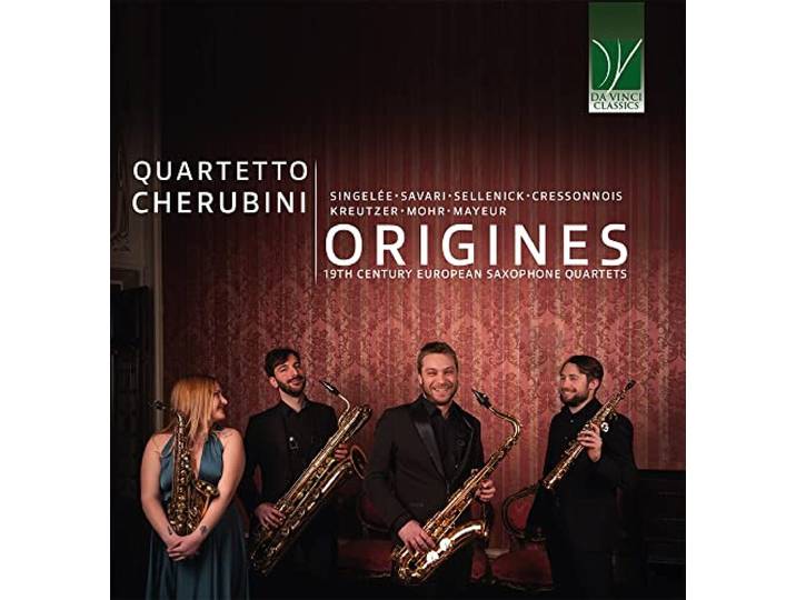 Origines: 19th Century European Saxophone Quartets