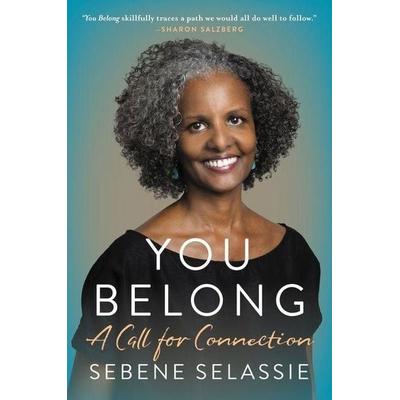 You Belong, Taschenbuch von Sebene Selassie, Harper Collins (US), 978-0-06-294066-7