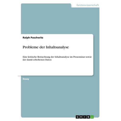 Probleme der Inhaltsanalyse, Taschenbuch von Ralph Paschwitz, GRIN, 978-3-656-70118-7