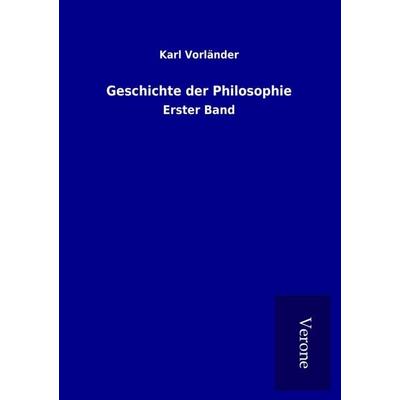 Geschichte der Philosophie, Taschenbuch von Karl Vorländer, BoD - Books on Demand